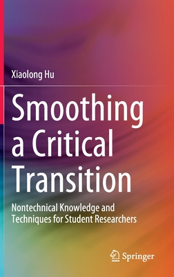 Smoothing a Critical Transition