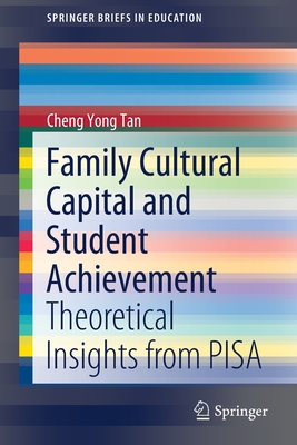 Family Cultural Capital and Student Achievement