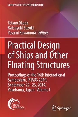 Practical Design of Ships and Other Floating Structures