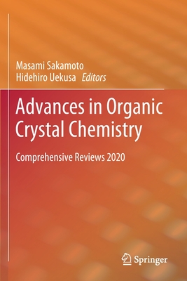 Advances in Organic Crystal Chemistry