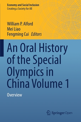 An Oral History of the Special Olympics in China Volume 1