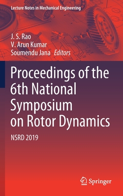 Proceedings of the 6th National Symposium on Rotor Dynamics