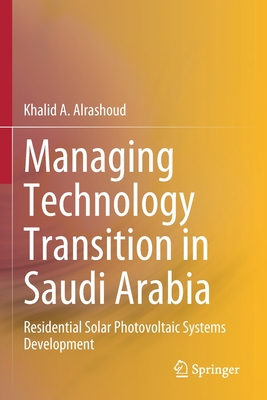 Managing Technology Transition in Saudi Arabia
