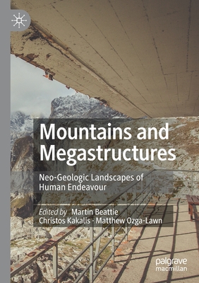 Mountains and Megastructures