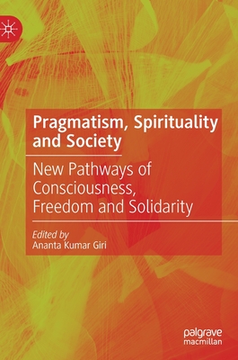 Pragmatism, Spirituality and Society