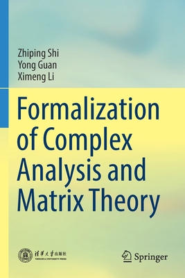 Formalization of Complex Analysis and Matrix Theory