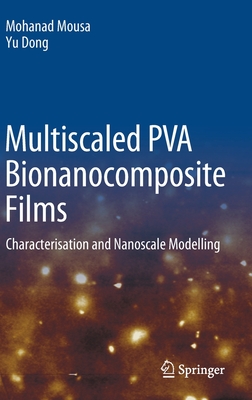 Multiscaled PVA Bionanocomposite Films