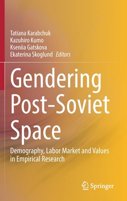 Gendering Post-Soviet Space