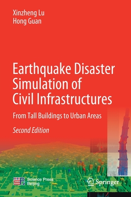 Earthquake Disaster Simulation of Civil Infrastructures