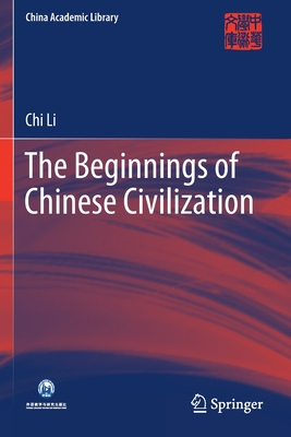 The Beginnings of Chinese Civilization