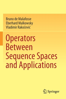Operators Between Sequence Spaces and Applications