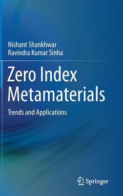 Zero Index Metamaterials