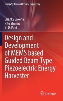 Design and Development of MEMS based Guided Beam Type Piezoelectric Energy Harvester