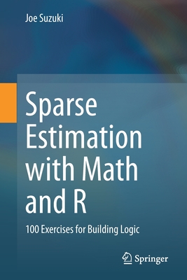 Sparse Estimation with Math and R