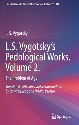 L.S. Vygotsky’s Pedological Works. Volume 2.