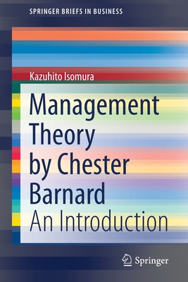 Management Theory by Chester Barnard