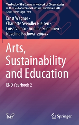 Arts, Sustainability and Education