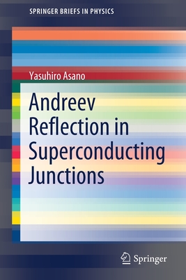 Andreev Reflection in Superconducting Junctions