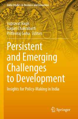 Persistent and Emerging Challenges to Development