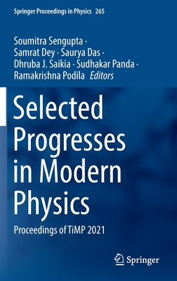 Selected Progresses in Modern Physics