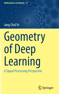 Geometry of Deep Learning