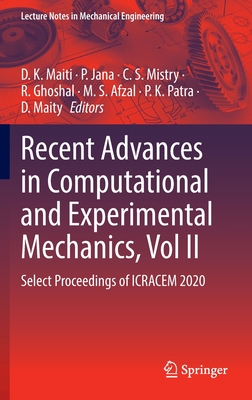 Recent Advances in Computational and Experimental Mechanics, Vol II