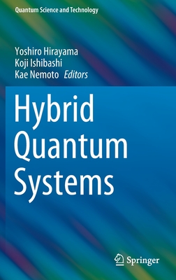 Hybrid Quantum Systems