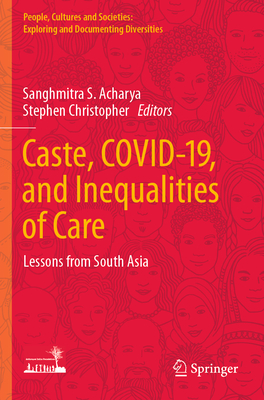 Caste, COVID-19, and Inequalities of Care