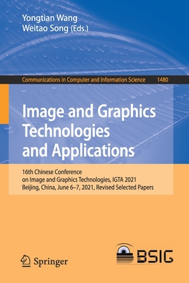 Image and Graphics Technologies and Applications