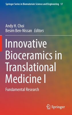 Innovative Bioceramics in Translational Medicine I