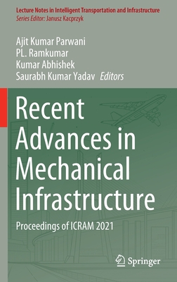 Recent Advances in Mechanical Infrastructure