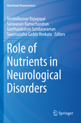 Role of Nutrients in Neurological Disorders