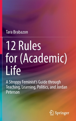 12 Rules for (Academic) Life