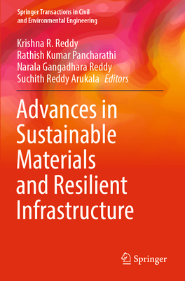 Advances in Sustainable Materials and Resilient Infrastructure