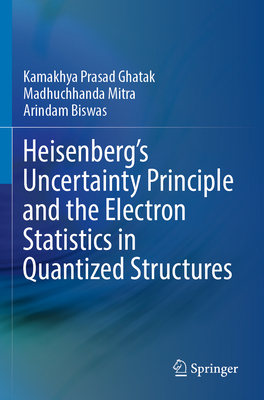 Heisenberg''s Uncertainty Principle and the Electron Statistics in Quantized Structures