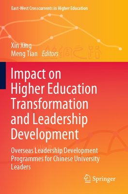 Impact on Higher Education Transformation and Leadership Development