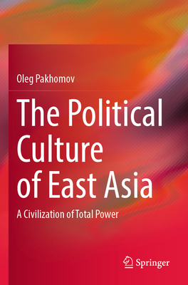 The Political Culture of East Asia