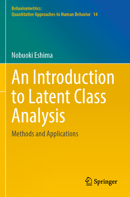 An Introduction to Latent Class Analysis