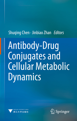 Antibody-Drug Conjugates and Cellular Metabolic Dynamics