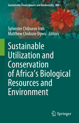 Sustainable Utilization and Conservation of Africa's Biological Resources and Environment