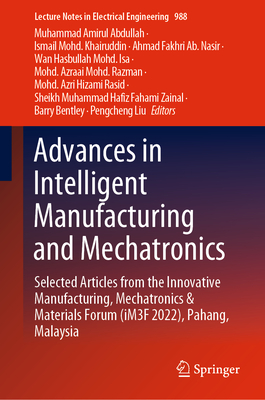 Advances in Intelligent Manufacturing and Mechatronics