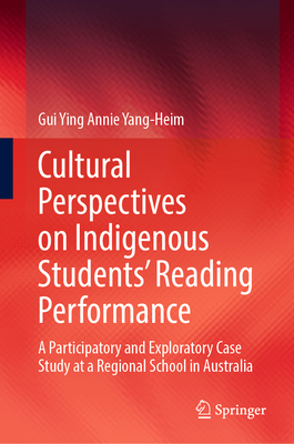 Cultural Perspectives on Indigenous Students' Reading Performance