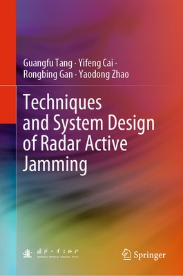 Techniques and System Design of Radar Active Jamming