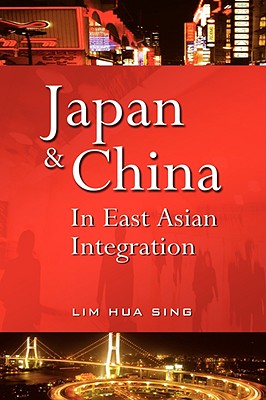 Japan And China In East Asian Integration