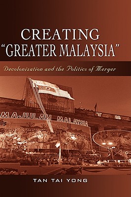 Creating ""Greater Malaysia