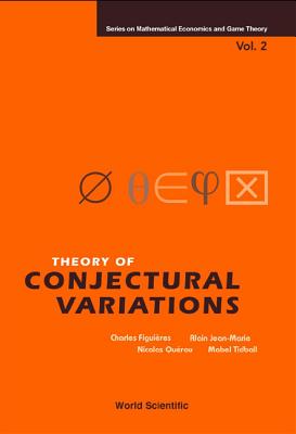 Theory Of Conjectural Variations