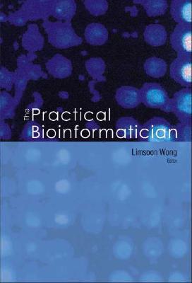 Practical Bioinformatician, The