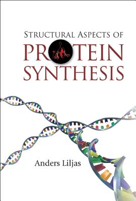 Structural Aspects Of Protein Synthesis