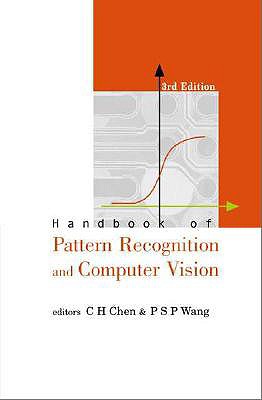 Handbook Of Pattern Recognition And Computer Vision (3rd Edition)