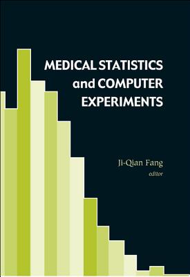 Medical Statistics And Computer Experiments (With Cd-rom)